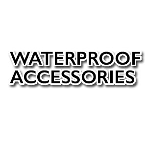 Waterproof Accessories